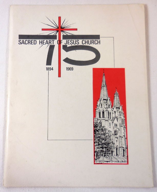 Souvenir Booklet of the Diamond Jubilee, Sacred Heart of Jesus Church, New Britain, Connecticut 1894 1969
