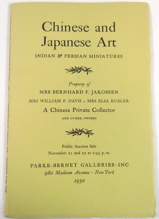 Image for Chinese and Japanese Art, Indian & Persian Miniatures. New York: November 21 and 22, 1950 Chinese and Japanese Art, Indian & Persian Miniatures. New York: November 21 and 22, 1950