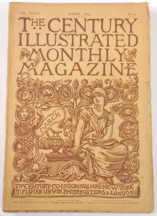 The Century Magazine. Vol XXXVII, No. 5. March 1889