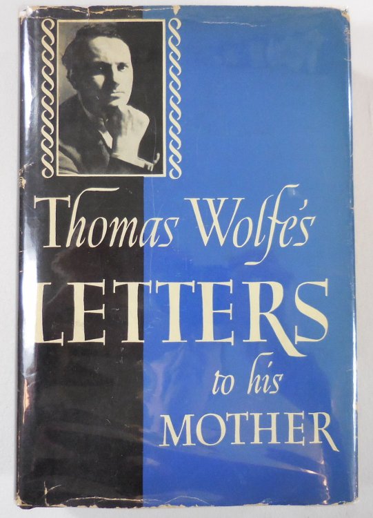 Image for Thomas Wolfe's Letters to His Mother Thomas Wolfe's Letters to His Mother