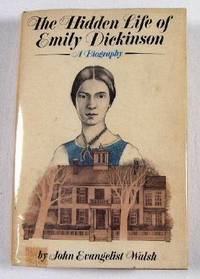 The Hidden Life of Emily Dickinson
