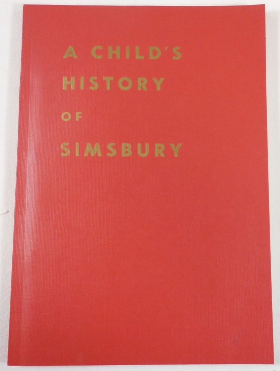 A Child's History of Simsbury [Connecticut]