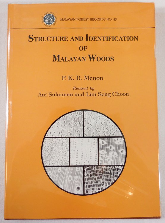 Structure and Identification of Malayan Woods. Malayan Forest Records No. 25