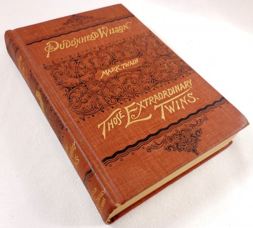 The Tragedy of Pudd'nhead Wilson. And the Comedy: Those Extraordinary Twins