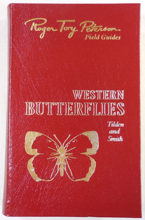 Western Butterflies. The Fiftieth Anniversary Edition, The Peterson Field Guide Series. Collector's Lifetime Edition