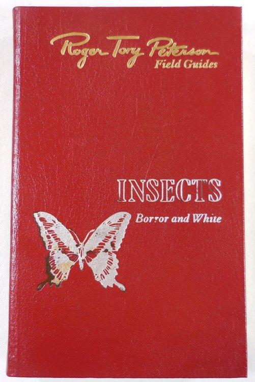 Insects of America North of Mexico. The Fiftieth Anniversary Edition, The Peterson Field Guide Series. Collector's Lifetime Edition