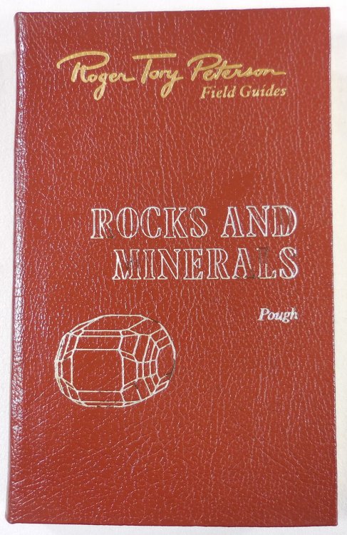 Rocks and Minerals. The Fiftieth Anniversary Edition, The Peterson Field Guide Series. Collector's Lifetime Edition