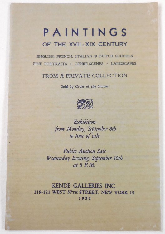 Paintings of the XVII-XIX Century. English, French, Italian & Dutch Schools. New York: September 10, 1952