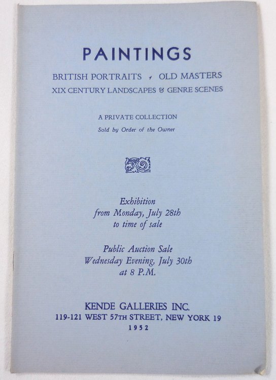Paintings, British Portraits, Old Masters. New York: July 30, 1952