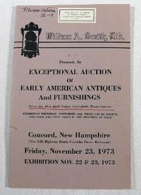 Exceptional Auction of Early American Antiques and Furnishings from the Alice Judd Estate, Greenfield, Massachusetts. Friday, November 23, 1973
