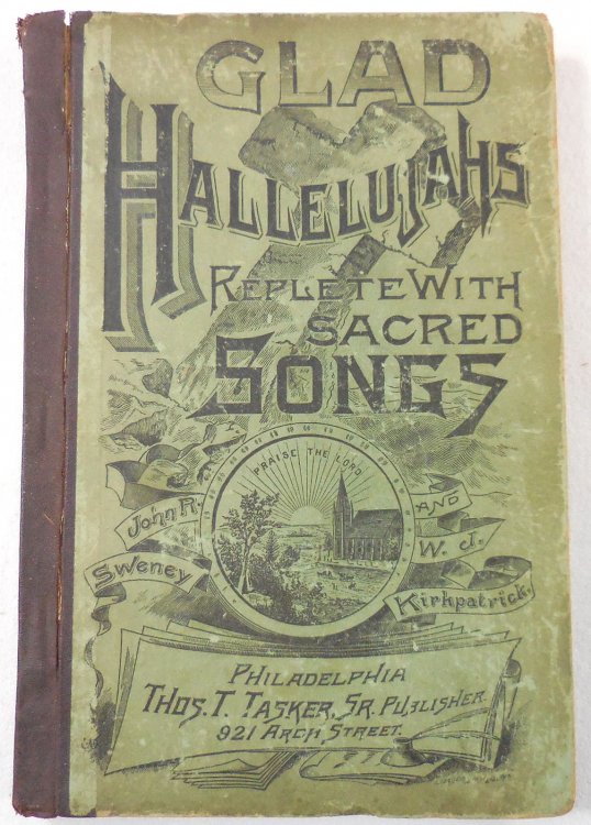 Glad Hallalujahs, Replete with Sacred Songs