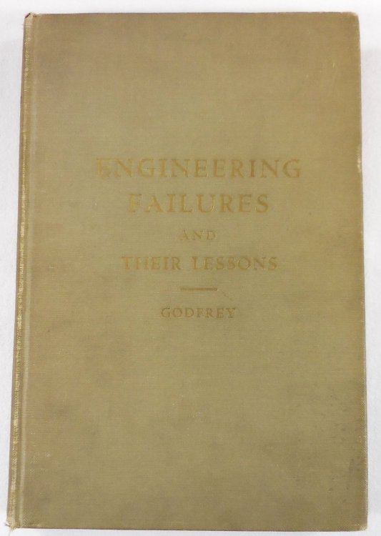 Engineering Failures and Their Lessons