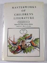 Masterworks of Children's Literature Volume Seven (7) - Victorian Color Picture Books