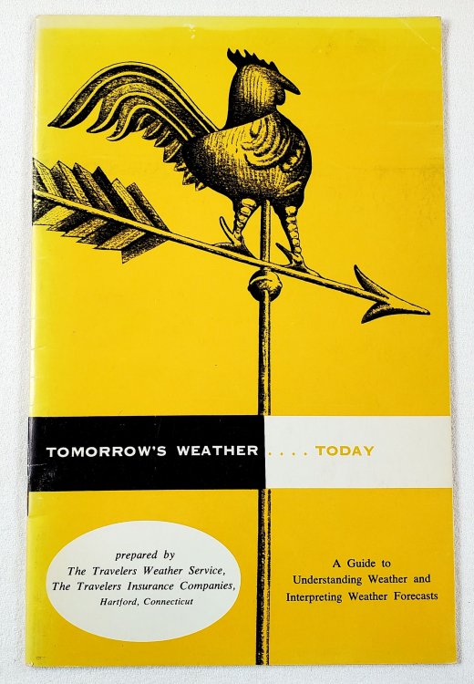 Tomorrow's Weather.Today. A Guide to Understanding Weather and Interpreting Weather Forecasts
