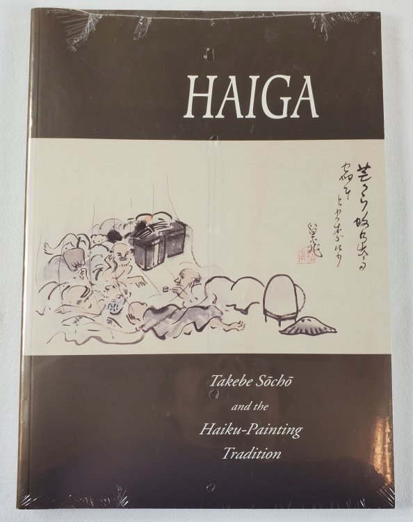Haiga: Takebe Socho and the Haiku-Painting Tradition
