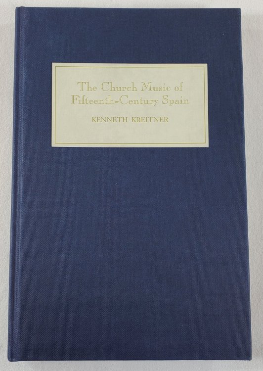 The Church Music of Fifteenth-Century Spain. Studies in Medieval and Renaissance Music