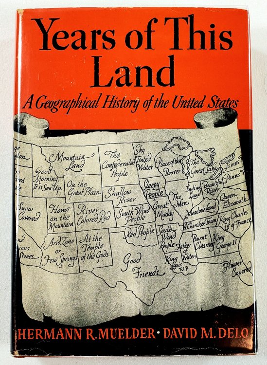 Years of This Land: A Geographical History of the United States