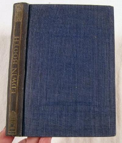 Edwin Booth. The Beacon Biographies of Eminent Americans Series