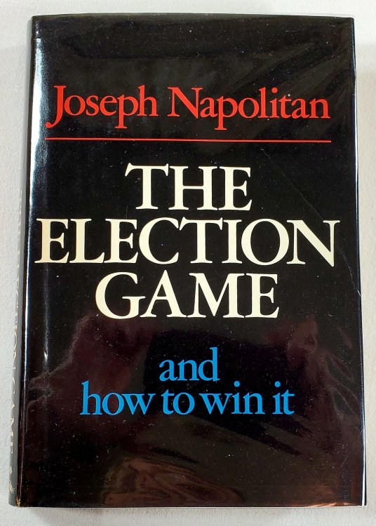 The Election Game and How to Win It