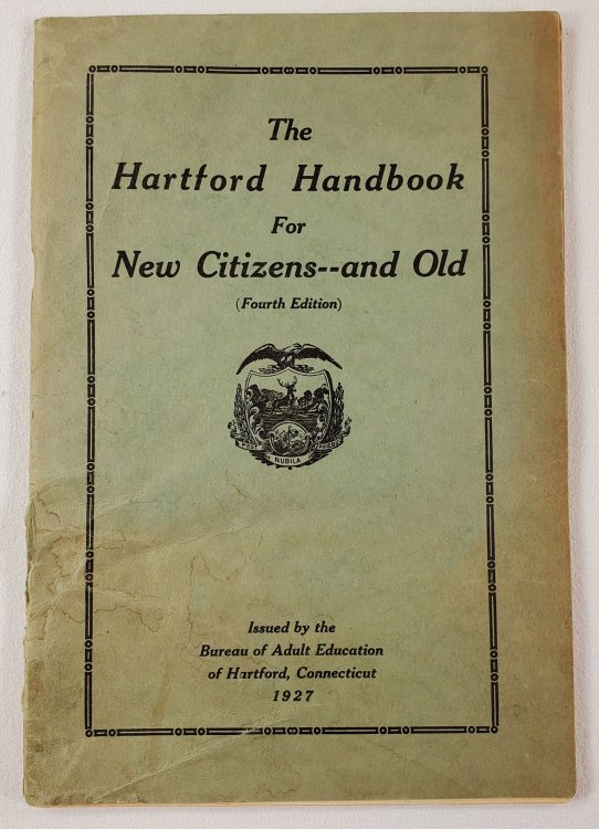 The Hartford Handbook for New Citizens - and Old