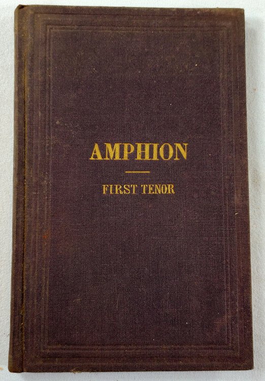 Amphion: A Collection of Four, Five and Six-Part Songs for Male Voices - First Tenor