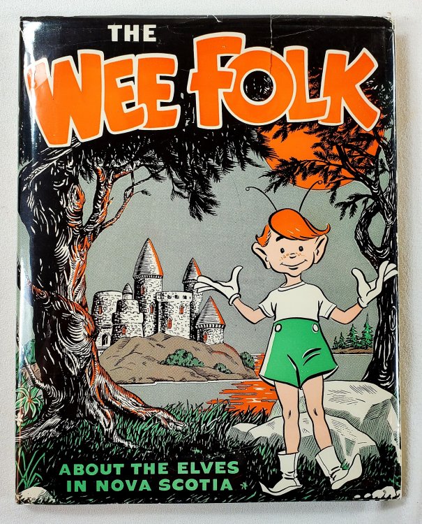 The Wee Folk - About the Elves in Nova Scotia