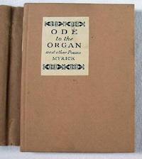 Ode to the Organ and Other Poems. By Mother and Son. Including the Tale of How the Lost Ode Was Found, Biographical Quotations, and Notes