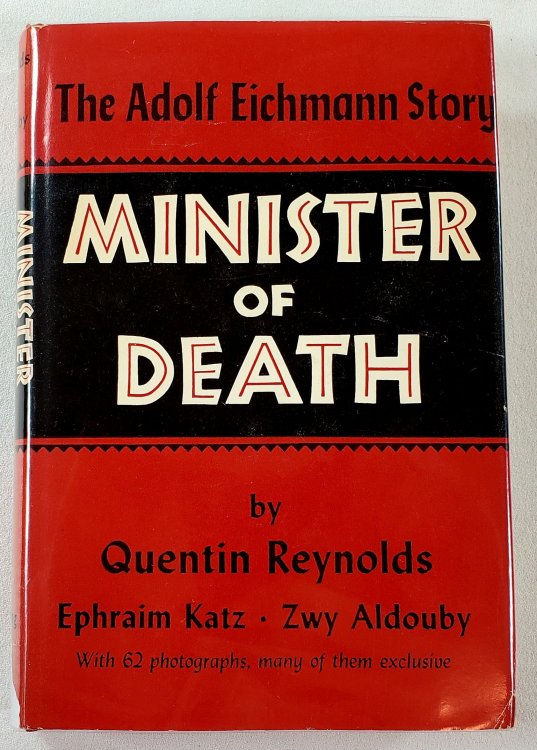 Image for Minister of Death. The Adolf Eichmann Story Minister of Death. The Adolf Eichmann Story