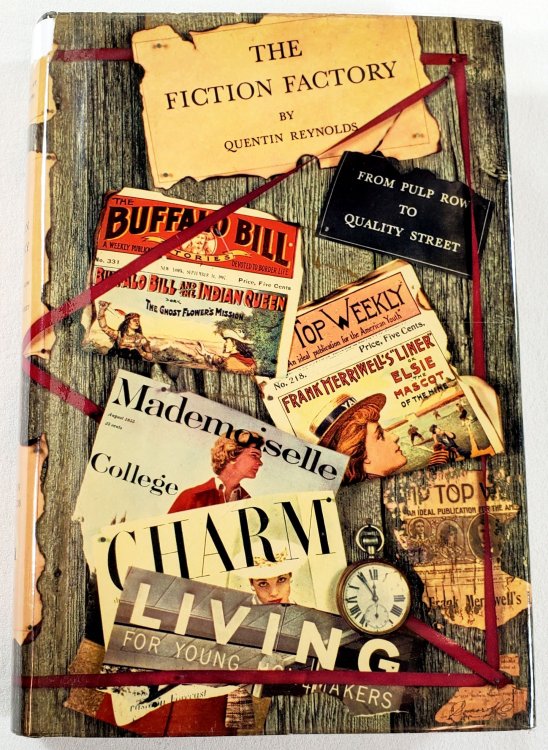 The Fiction Factory; or, From Pulp Row to Quality Street. The Story of 100 Years of Publishing at Street & Smith