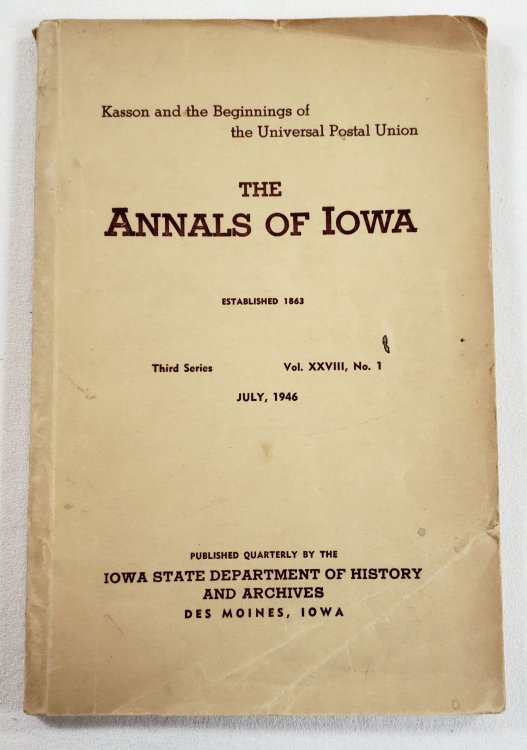 Annals of Iowa: A Magazine of Iowa. Third Series. Vol. XXVII, No. 2, October 1946