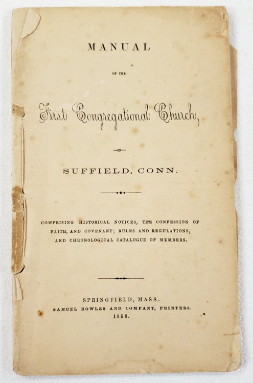 Manual of the First Congregational Church in Suffield, Conn., May 1898
