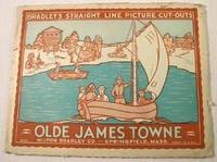 Olde James Towne. Bradley's Straight Line Picture Cut-Outs