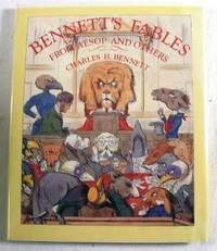Bennett's Fables from Aesop and Others, Translated into Human Nature