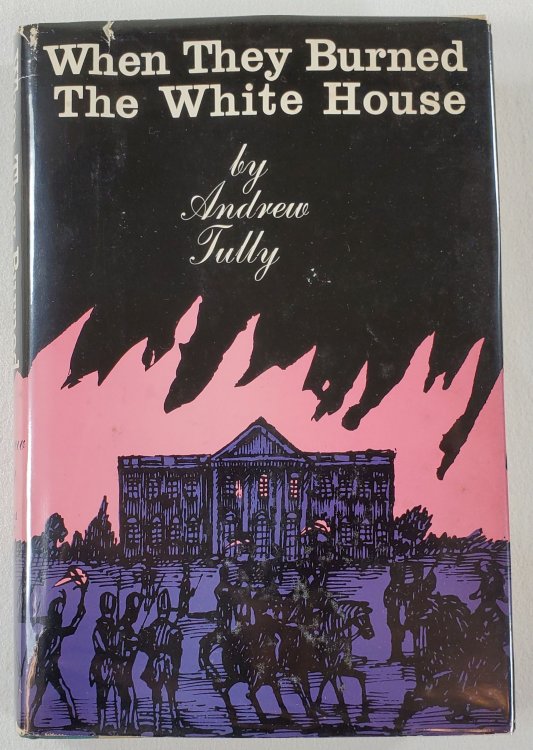 Image for When They Burned the White House When They Burned the White House