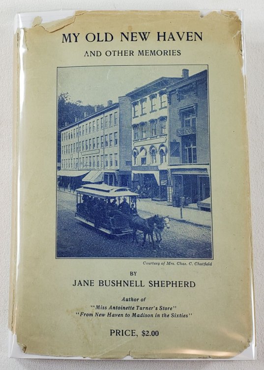 Image for My Old New Haven and Other Memories, Briefly Told My Old New Haven and Other Memories, Briefly Told