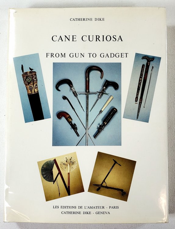 Image for Cane Curiosa: From Gun to Gadget Cane Curiosa: From Gun to Gadget
