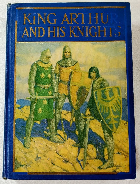 King Arthur and His Knights, A Noble and Joyous History. The Windermere Series