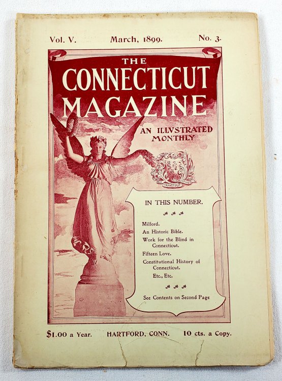 The Connecticut Magazine. Vol. V, No. 3 - March 1899
