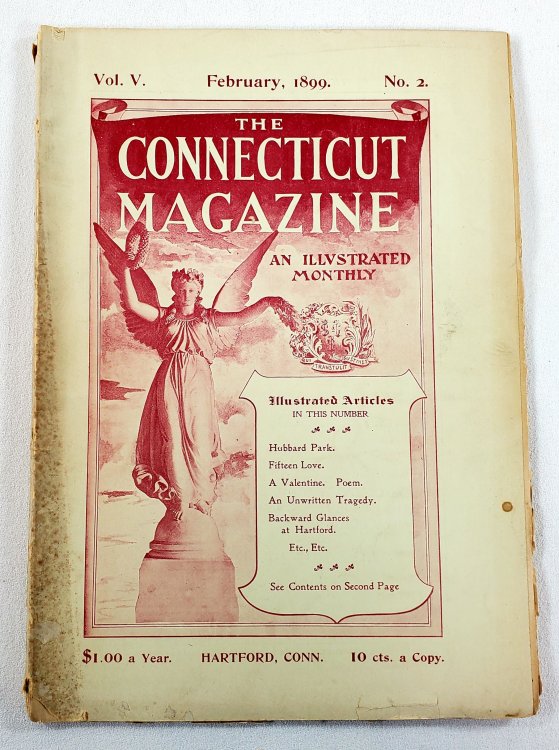 The Connecticut Magazine: An Illustrated Monthly. Vol. V, No. 2 - February, 1899