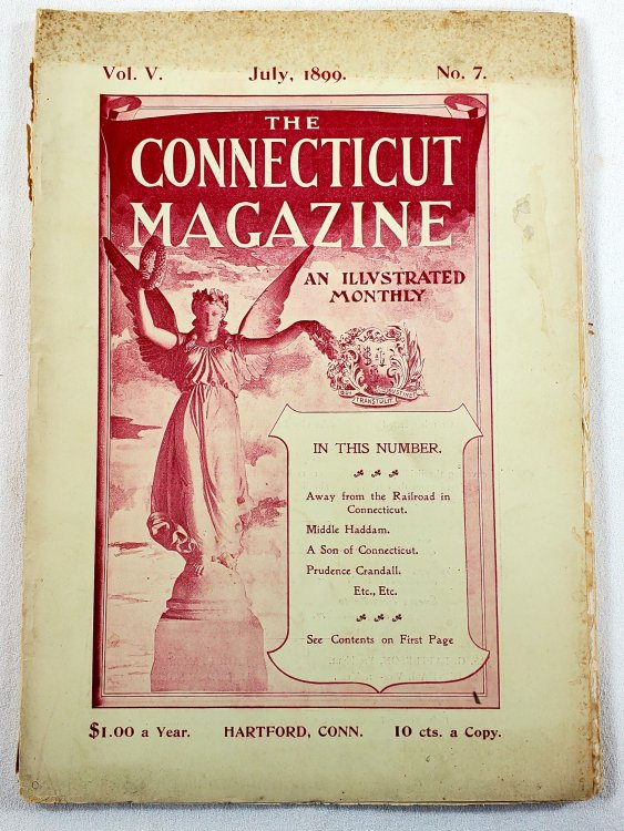 The Connecticut Magazine: An Illustrated Monthly. Vol. V, No. 7 - July, 1899