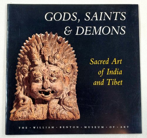 Gods, Saints & Demons: Sacred Art of India and Tibet