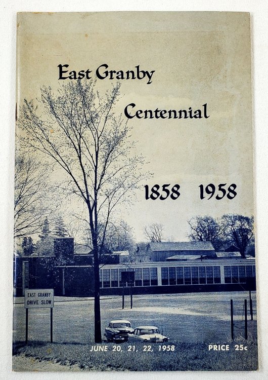East Granby Centennial 1858 1958 [Connecticut]