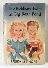 The Bobbsey Twins at Big Bear Pond: No. 47