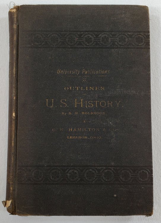 Outlines and Drill-Lists in United States History: A Hand Book of Ready Reference for Students, General Readers and Teachers