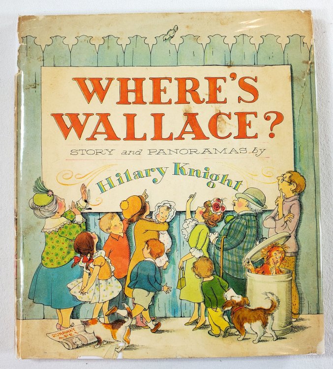 Where's Wallace Wanted! Story and Panoramas By Hilary Knight