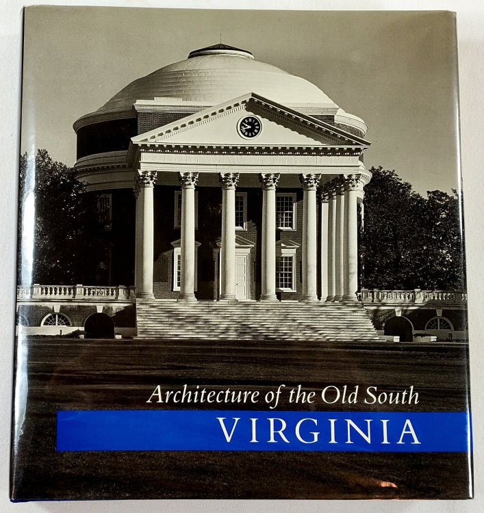 Architecture of the Old South: Virginia