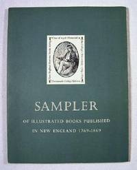 SAMPLER: From the Class of 1926 Memorial Collection of Illustrated Books Published in New England 1769 to 1869