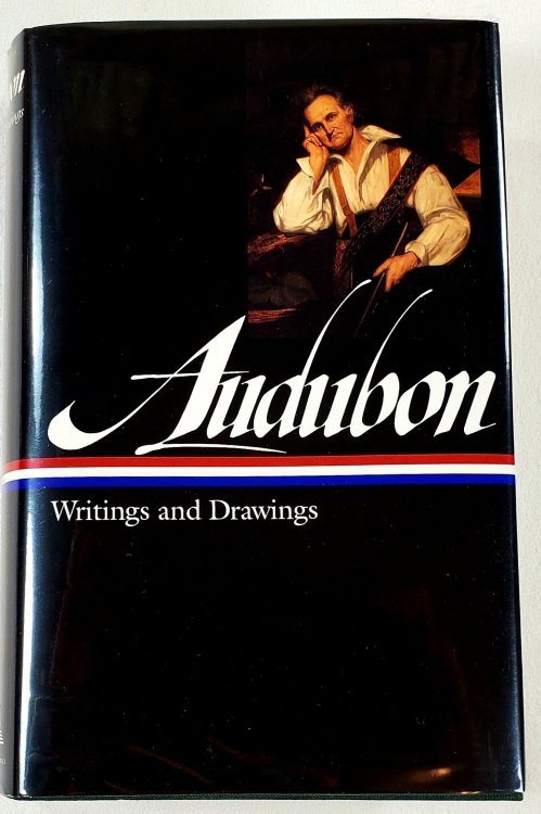 John James Audubon: Writings and Drawings. Library of America Series
