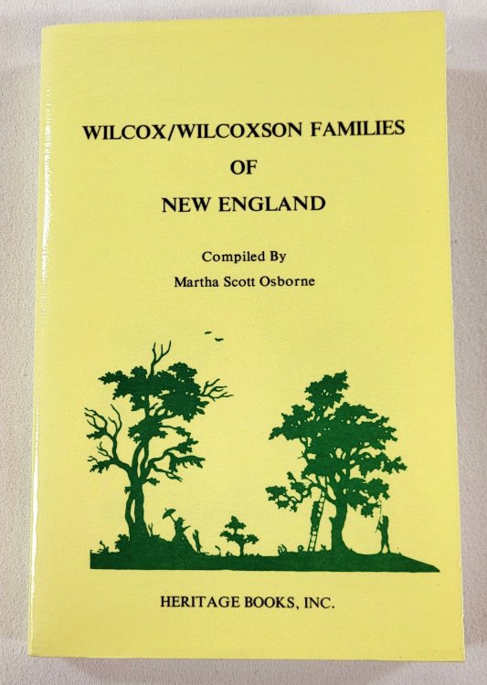 Image for Wilcox/Wilcoxson Families of New England. Heritage Classic Reprint Wilcox/Wilcoxson Families of New England. Heritage Classic Reprint