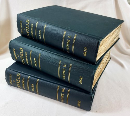 The History of Enfield Connecticut, Compiled from All the Public Records. In Three Volumes